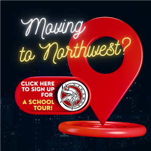 Moving to Northwest? Click here to sign up for a school tour! 