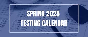 Spring Testing Calendar