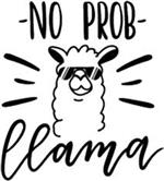 No Prob llama! No Prob llama!