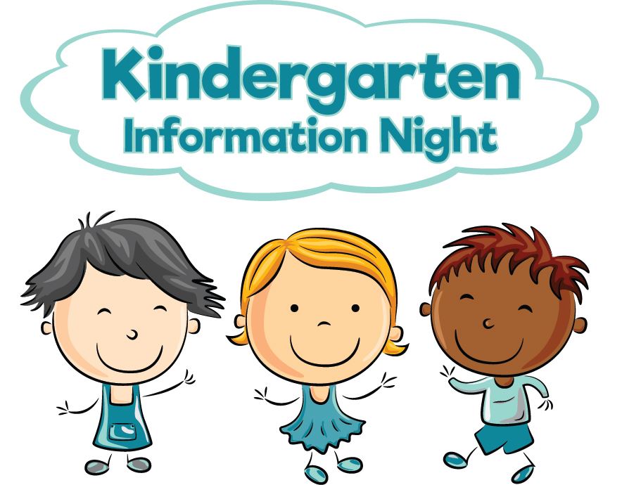  Kindergarten Information Night 